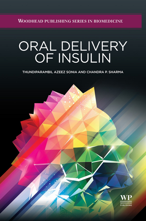 Oral Delivery of Insulin -  Chandra P. Sharma,  T.A. Sonia