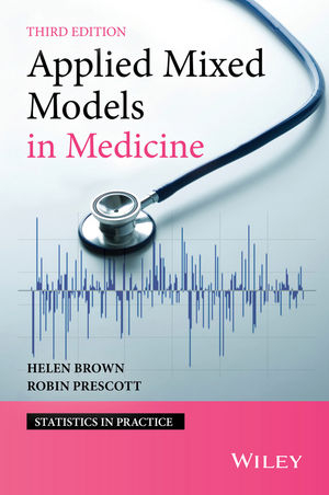 Applied Mixed Models in Medicine - Helen Brown, Robin Prescott