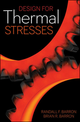 Design for Thermal Stresses - Randall F. Barron, Brian R. Barron