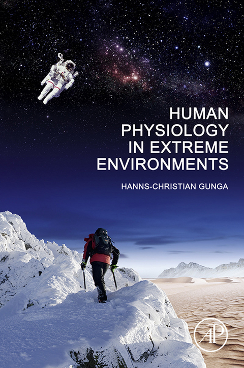 Human Physiology in Extreme Environments -  Hanns-Christian Gunga