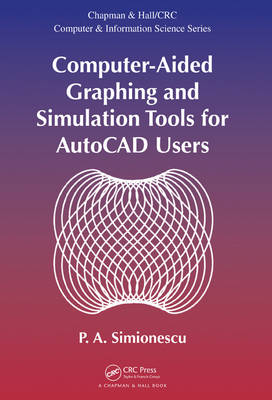 Computer-Aided Graphing and Simulation Tools for AutoCAD Users -  P. A. Simionescu