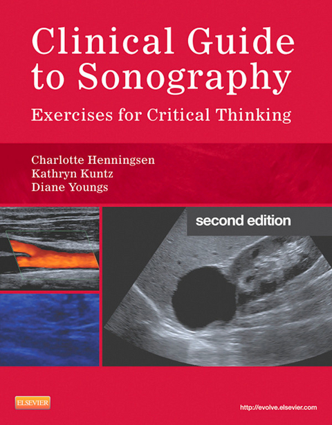 Clinical Guide to Sonography - E-Book -  Charlotte Henningsen