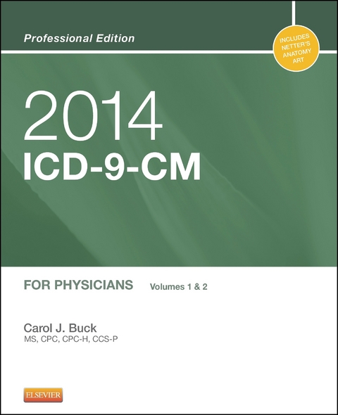 2014 ICD-9-CM for Physicians, Volumes 1 and 2 Professional Edition - E-Book -  Carol J. Buck