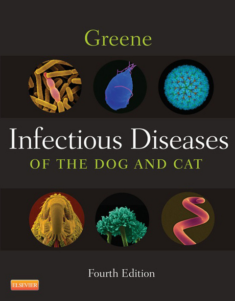 Infectious Diseases of the Dog and Cat -  Craig E. Greene