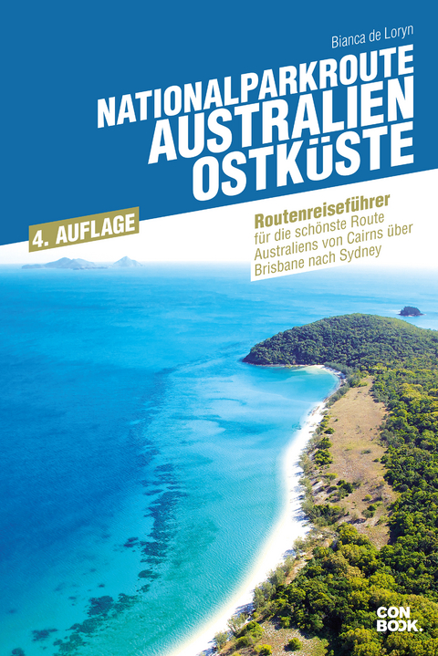 Nationalparkroute Australien - Ostküste -  Bianca de Loryn