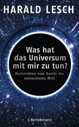 Was hat das Universum mit mir zu tun? - Harald Lesch