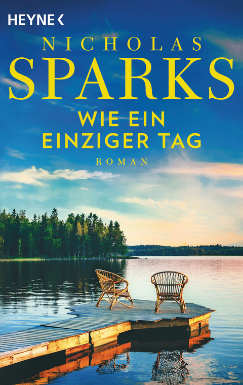 Wie ein einziger Tag - Nicholas Sparks