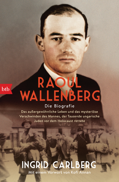 Raoul Wallenberg - Ingrid Carlberg