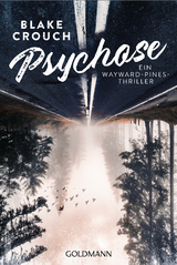 Psychose - Blake Crouch