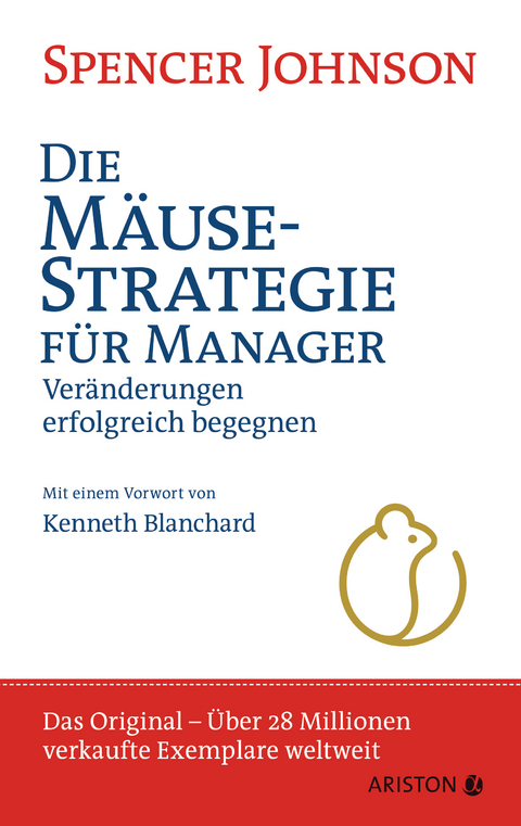 Die Mäusestrategie für Manager - Spencer Johnson