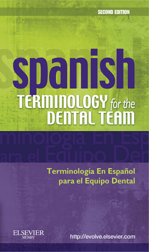 Spanish Terminology for the Dental Team -  Mosby