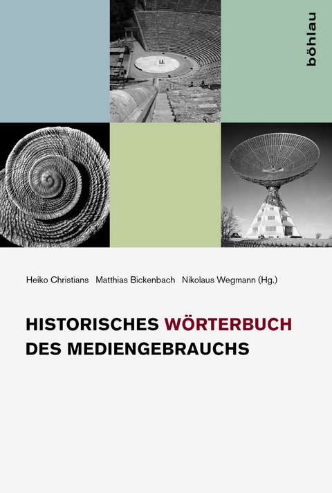 Historisches Wörterbuch des Mediengebrauchs - 