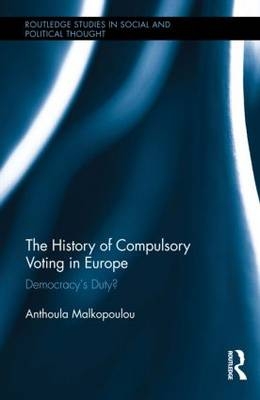 History of Compulsory Voting in Europe -  Anthoula Malkopoulou