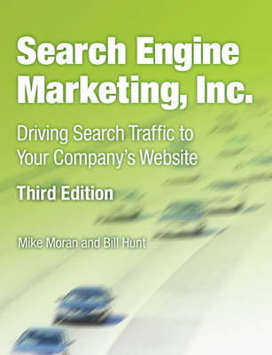 Search Engine Marketing, Inc. -  Bill Hunt,  Mike Moran