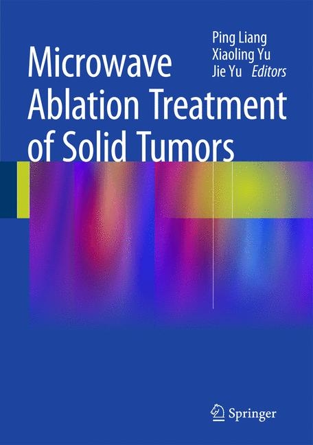 Microwave Ablation Treatment of Solid Tumors - 