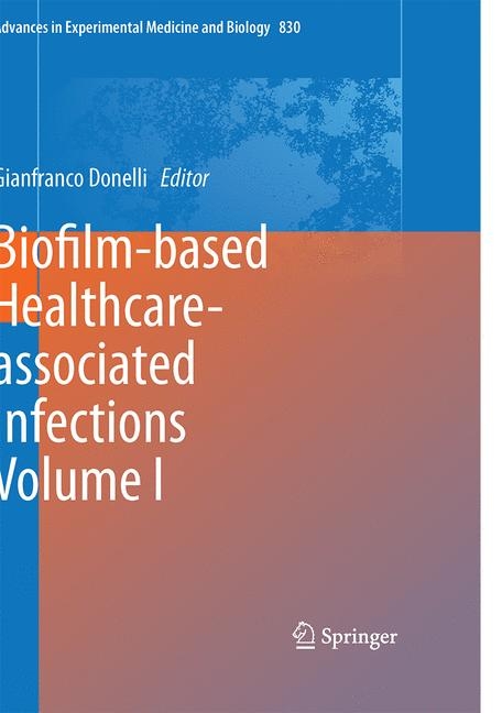 Biofilm-based Healthcare-associated Infections - 