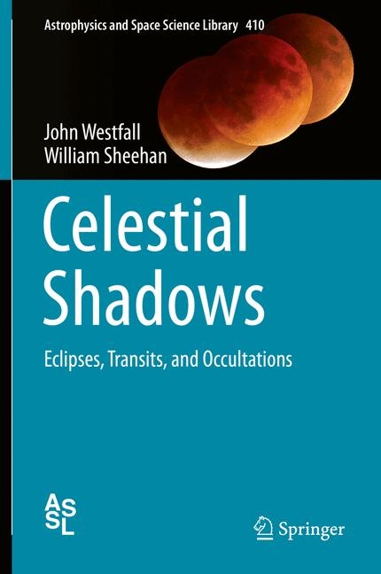 Celestial Shadows - John Westfall, William Sheehan