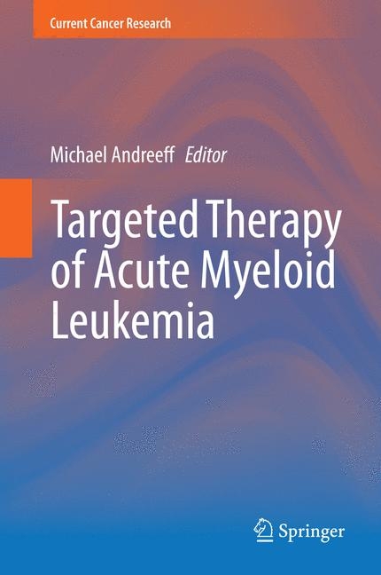 Targeted Therapy of Acute Myeloid Leukemia - 