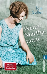 Wenn Martha tanzt - Tom Saller