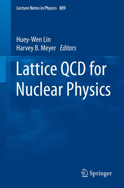 Lattice QCD for Nuclear Physics - 