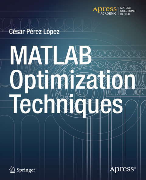 MATLAB Optimization Techniques - Cesar Lopez