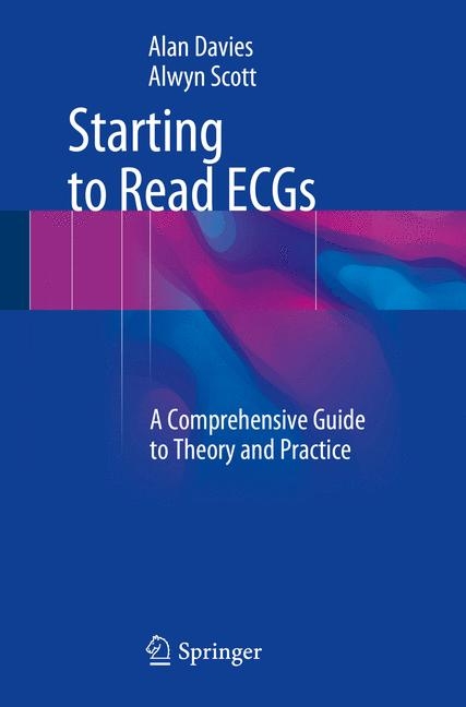 Starting to Read ECGs -  Alan Davies,  Alwyn Scott