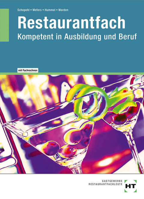 eBook inside: Buch und eBook Restaurantfach - Michael Hummel, Michael Schopohl, Sandra Warden, Heinz-Peter Wefers