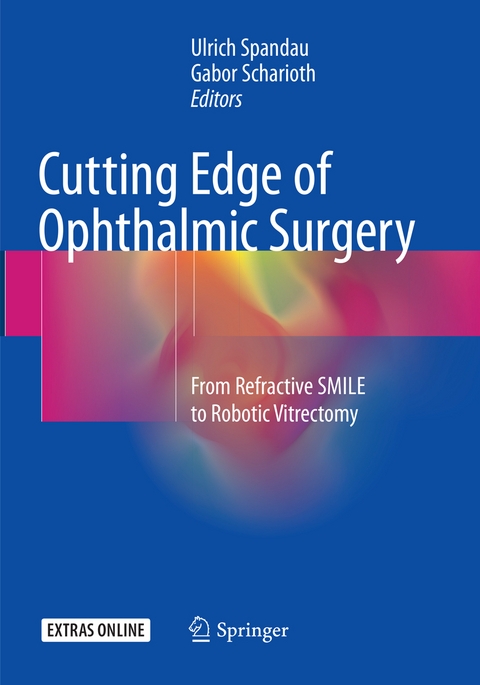 Cutting Edge of Ophthalmic Surgery - 