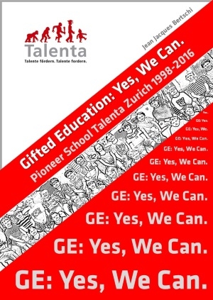 Gifted Education: Yes, We Can. - Jean-Jacques Bertschi Bertschi