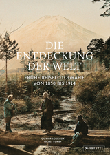 Die Entdeckung der Welt - Olivier Loiseaux, Gilles Fumey, Freddy Langer