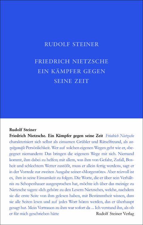 Friedrich Nietzsche, ein Kämpfer gegen seine Zeit - Rudolf Steiner