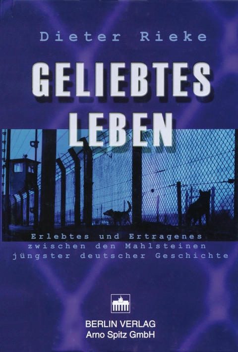 Geliebtes Leben - Dieter Rieke