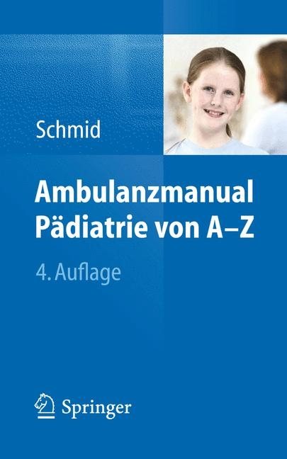 Ambulanzmanual Pädiatrie von A-Z - 