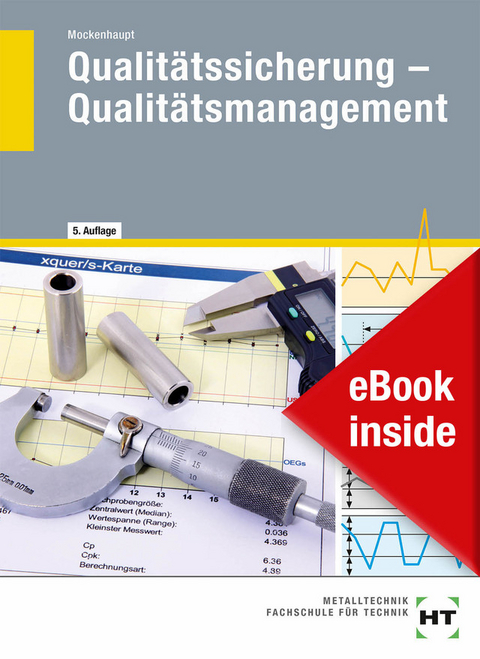 eBook inside: Buch und eBook Qualitätssicherung - Qualitätsmanagement - Andreas Prof. Dr. Mockenhaupt