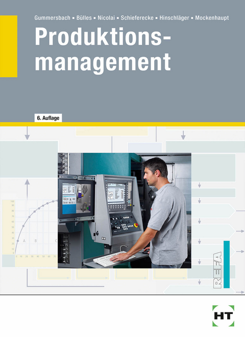 eBook inside: Buch und eBook Produktionsmanagement - Andreas Prof. Dr. Mockenhaupt, Michael Prof. Dr. Hinschläger, Albert Schieferecke, Harald Prof. Dr. Nicolai, Peter Bülles, Alfons Dr. Gummersbach