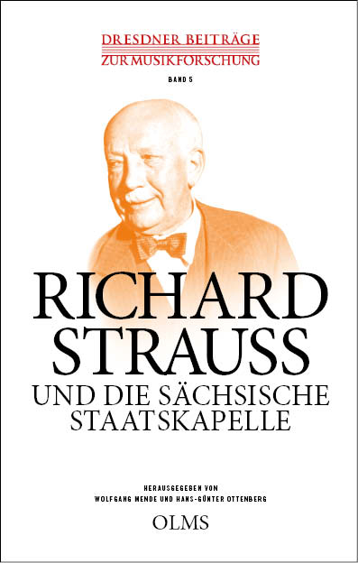 Richard Strauss und die Sächsische Staatskapelle - 