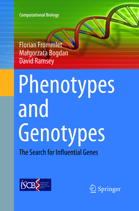 Phenotypes and Genotypes - Florian Frommlet, Małgorzata Bogdan, David Ramsey