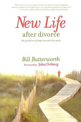 New Life After Divorce -  Bill Butterworth