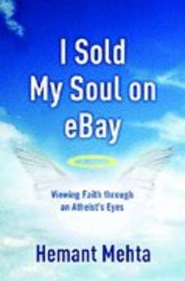 I Sold My Soul on eBay -  Hemant Mehta