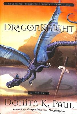 DragonKnight -  Donita K. Paul