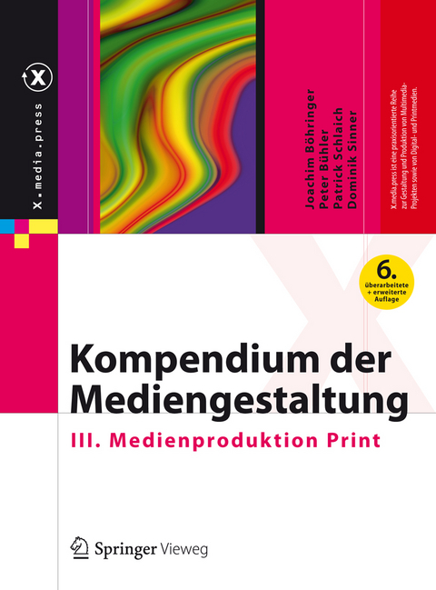 Kompendium der Mediengestaltung - Joachim Böhringer, Peter Bühler, Patrick Schlaich, Dominik Sinner