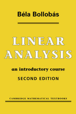 Linear Analysis -  Bela Bollobas