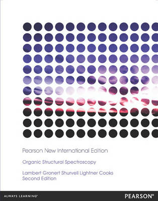 Organic Structural Spectroscopy -  Robert Graham Cooks,  Scott Gronert,  Joseph B. Lambert,  David Lightner,  Herbert F. Shurvell