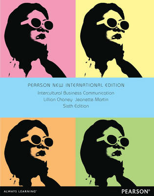 Intercultural Business Communication -  Lillian H. Chaney,  Jeanette Martin