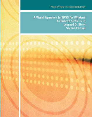 Visual Approach to SPSS for Windows, A: A Guide to SPSS 17.0 -  Leonard D Stern