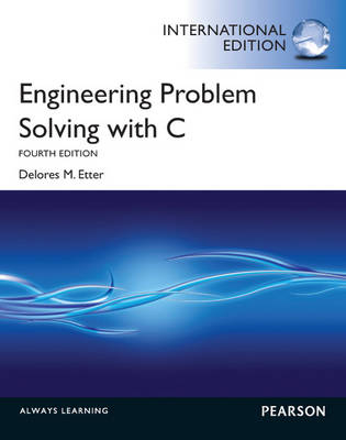 Engineering Problem Solving with C -  Delores M Etter