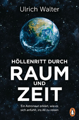 Höllenritt durch Raum und Zeit - Ulrich Walter