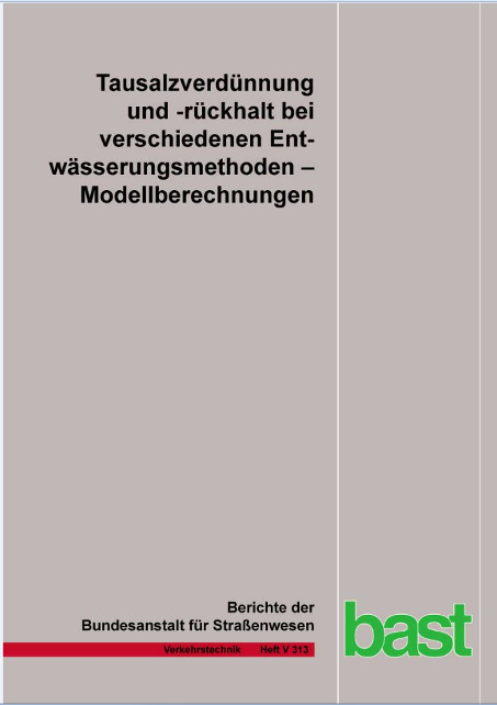 Tausalzverdünnung und -rückhalt bei verschiedenen Entwässerungsmethoden – Modellberechnungen - Christopherus Braun, Markus Klute, Christian Reuter, Sebastian Rubbert