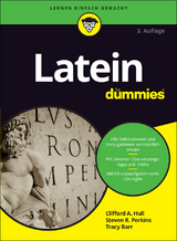 Latein für Dummies - Clifford A. Hull, Steven R. Perkins, Tracy L. Barr