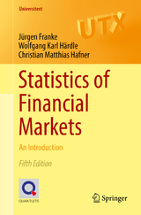 Statistics of Financial Markets - Franke, Jürgen; Härdle, Wolfgang Karl; Hafner, Christian Matthias